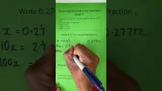 Recurring Decimals into Fractions - Level 4 #mathinar
