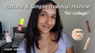 My COLLEGE makeup routine *natural & simple*