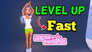 How to Level Up Fast in Dress To Impress Roblox - Full Guide