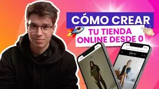 Guía Definitiva: Cómo Crear Tu Tienda Online desde Cero (Ecommerce 2023)  🛒​👌
