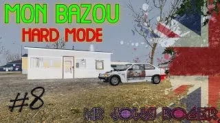 Mon Bazou | Hard Mode Enabled | EP8 | Survival 