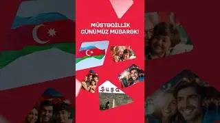 Xoşbəxtliyi, sevinci, zəfərləri ilə yaşasın müstəqil Azərbaycan!
