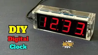 Make Your Own Digital Clock | Digital Clock | Electronic Projects
