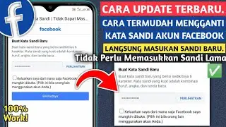 CARA MENGGANTI KATA SANDI FACEBOOK YANG LUPA KATA SANDI LAMA - TERBARU
