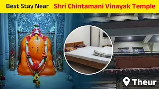Best Stay Near Chintamani Vinayak Temple | चिंतामणी गणपती, Theur | Places to visit | Accommodation