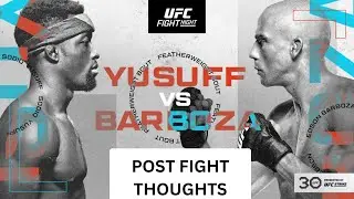 UFC VEGAS 81: SODIQ YUSUFF VS EDSON BARBOZA | POST FIGHT THOUGHTS