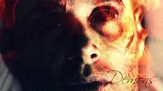 Dean Winchester ● Demons