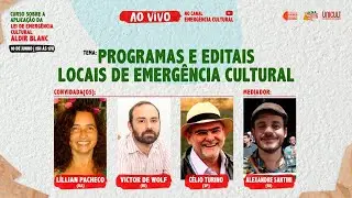 Programas e Editais Locais de Emergência Cultural
