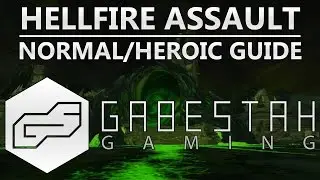 Normal/Heroic Hellfire Assault Guide