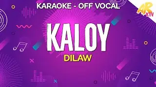 Kaloy - Dilaw [KARAOKE/OFF VOCAL]