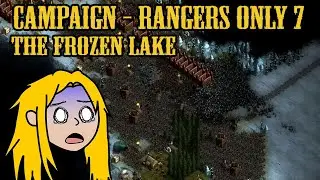 Rangers Only Campaign 800% - Map 7 The Frozen Lake - They Are Billions