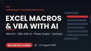 Excel Training Full Course - Macros, VBA with AI, Power Query & Lookups (August 2026)