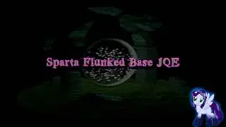 Sparta Flunked Base JQE (-Reupload-)