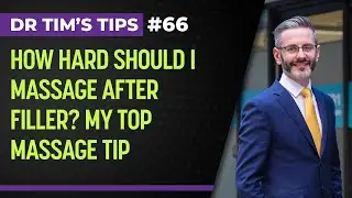How hard should I massage after filler? My top massage tip