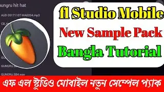 Fl Studio Mobile New Sample Pack | Sample Pack Download