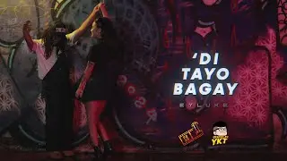 EYLUKE - 'Di Tayo Bagay (Official Music Video)