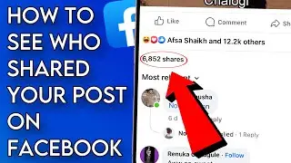 How To See Who Shared Your Post On Facebook | Android/iOS