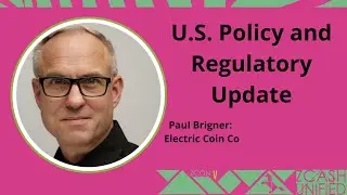 U.S. Policy and Regulatory Update with Paul Brigner- ZconV: Zcash Unified 2024 #Zcash #ZEC