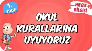 Okul Kurallarına Uyuyoruz 📕 1.Sınıf Hayat Bilgisi 