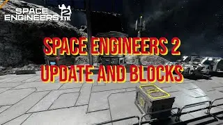 Space Engineers 2 – Update and some of the current blocks available!