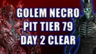 Golem Necro PIT TIER 79 Clear (Day 2) Season 4 | Diablo 4 Necromancer Build 