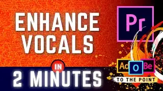 How To Enhance Voice In Video With Premiere Pro