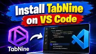 How to Install TabNine on Visual Studio Code | AI Based Code Auto Completion Tool