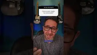 Dica: Como evoluir rápido na composição