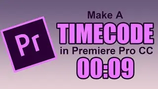 Make A TIMECODE in Premiere Pro CC