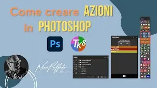 Come creare AZIONI in PHOTOSHOP