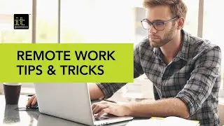 Remote Work Tips & Tricks: Webinar