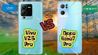 Vivo V25 Pro vs Oppo Reno 7 Pro! Price and Specification Comparison