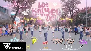 [VŨ ĐIỆU TẮT ĐÈN - PHỐ ĐI BỘ] Bật Tình Yêu Lên - Hòa Minzy x Tăng Duy Tân Dance Choreo By The Will5