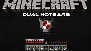 Mod Spotlight #2 - Dual Hotbars
