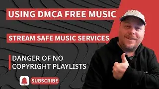 Copyright Free Music - Paid Options - Dangers of Playlists
