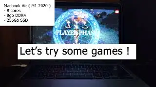 MacBook Air M1 2020 - Let's try some games ( Benchmark , Gameplay , performance ) Steam / GOG / Epic