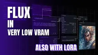 Flux In Very Low VRAM With LORA