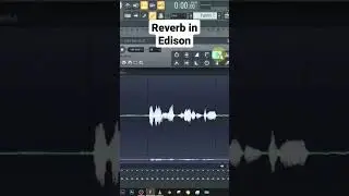 add reverb in Edison 