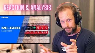 Loop Artist Reacts: Boss RC-600 Loopstation Launch Video
