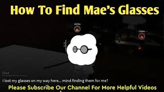 How To Find Mae Glasses In Project Slayers New Map | Complete Mae Quest Guide