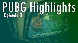 PUBG Highlights #3