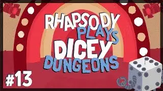 Let's Play Dicey Dungeons: Robot | Buster Sword - Episode 13