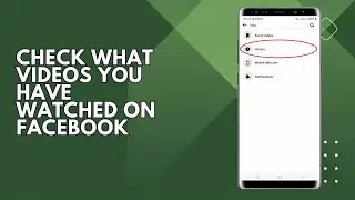 How to watch recently watched videos on Facebook App using Samsung phone (Samsung S24 ultra)