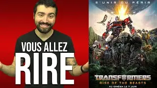 TRANSFORMERS : RISE OF THE BEASTS | Critique à chaud (spoilers à 10:08)