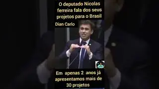 Nicolas ferreira diz que apresentou vários projetos para o Brasil