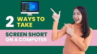 How to Take a Screen Short on Computer or Laptop
