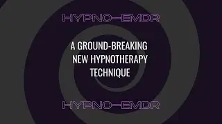 Hypno-EMDR Training - Launches this Friday!