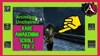 Archeage Unchained.RARE HIRAM AWAKENING SROLL T2 .2020
