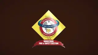 IAFC's Industrial Fire and Safety Section Intro