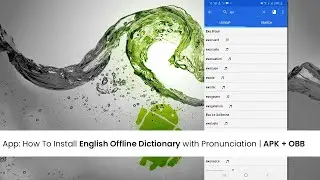 APK: Install English Offline Dictionary with Pronunciation On Android